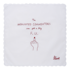 Collectable Handkerchief - Unsolicited Commenters