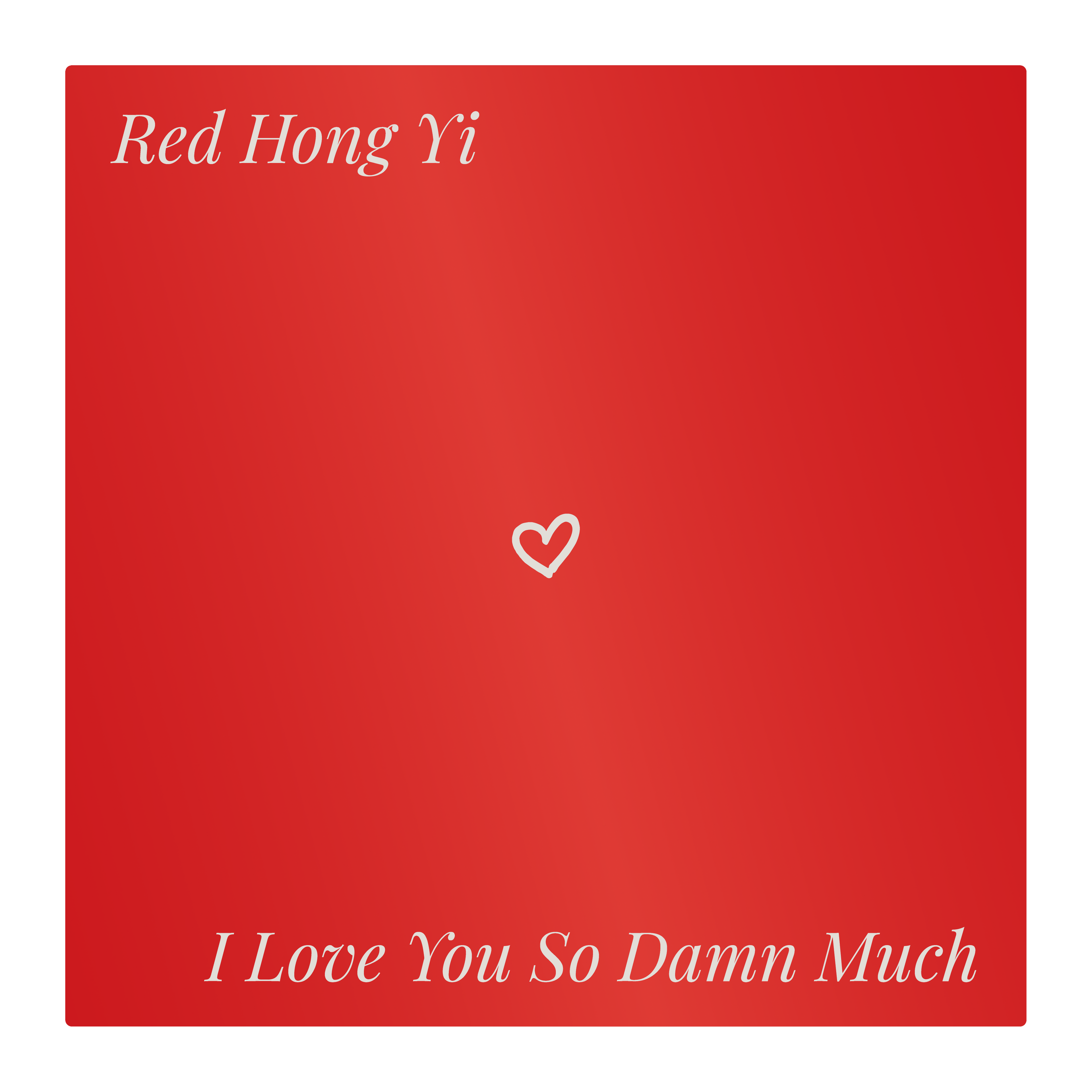Collectable Handkerchief  - I Love You So Damn Much