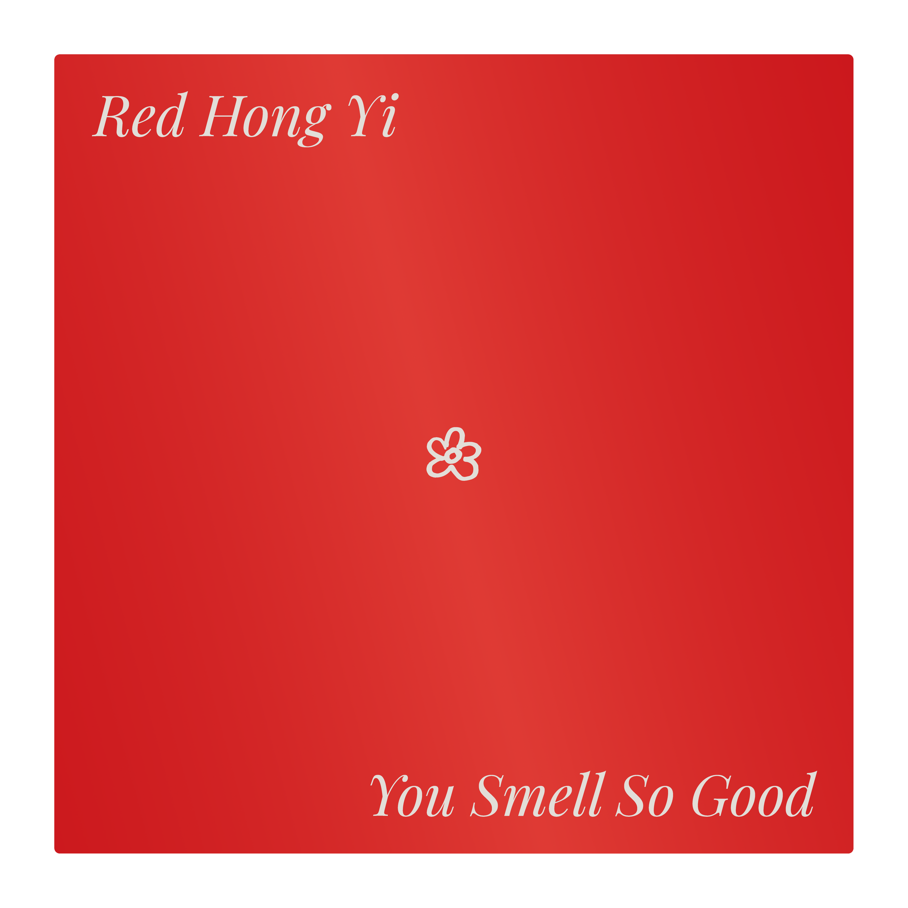 Collectable Handkerchief - You Smell So Good!